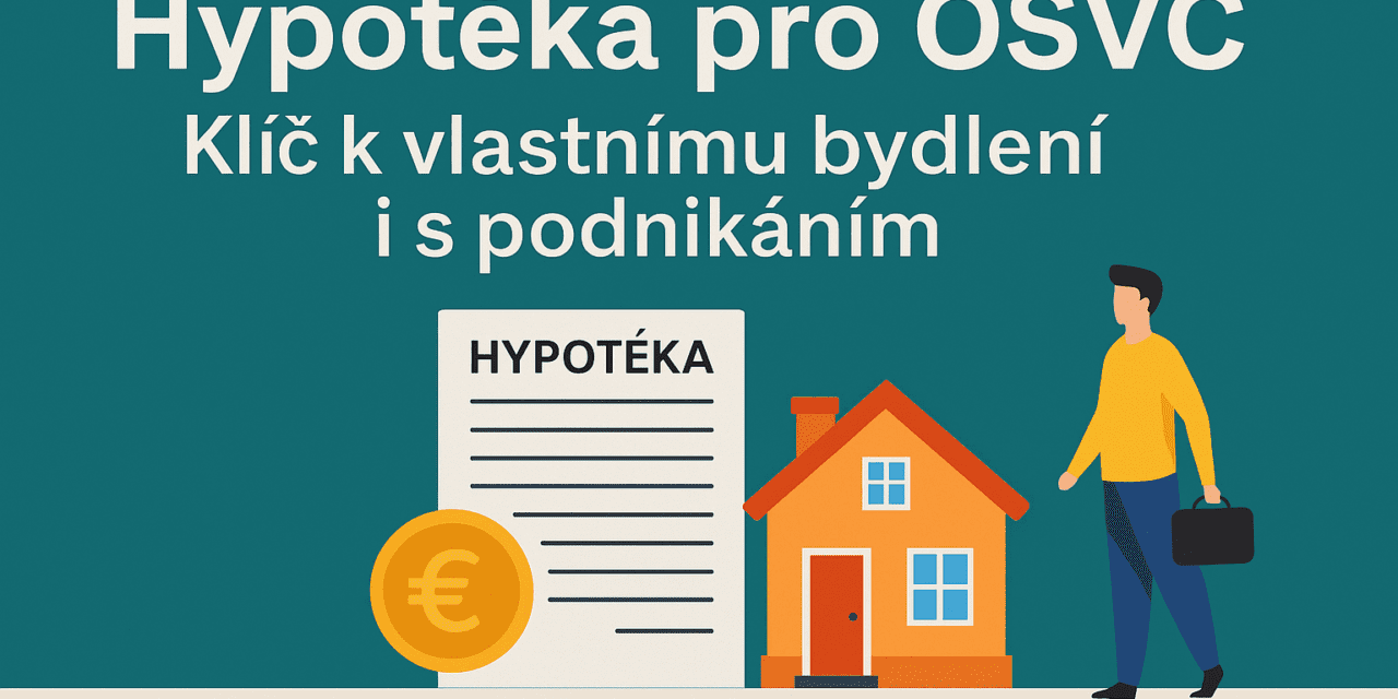 Hypotéka pro OSVČ