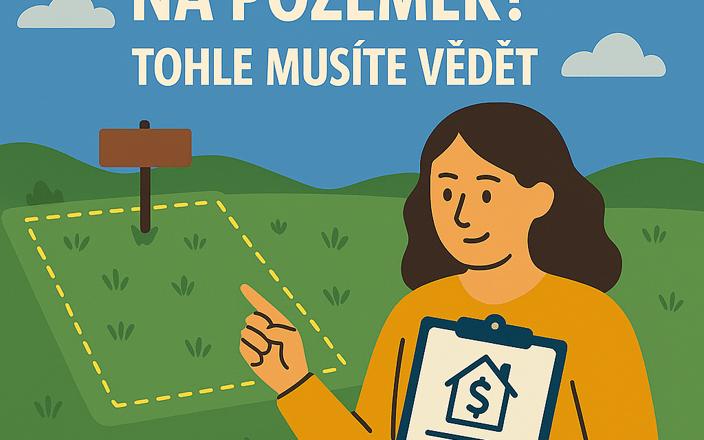 Chcete hypotéku na pozemek? Tohle musíte vědět